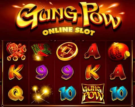 Gung Pow Slots .